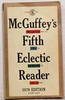 McGuffey's Fifth Eclectic Reader 1879 Ediiton B000KP44HU Book Cover