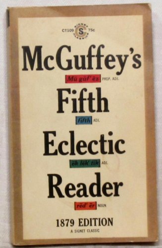 McGuffey's Fifth Eclectic Reader 1879 Ediiton B00AYQ1K6I Book Cover