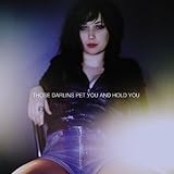 Pet You And Hold You