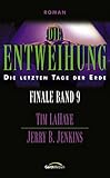  Die Entweihung - Finale 9: Die letzten Tage der Erde
