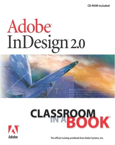 Adobe Indesign 2.0: Classroom in a Book: Adobe Creative Team ...