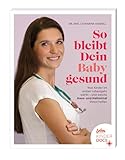  So bleibt Dein Baby gesund: Was Kinder im ersten Lebensjahr stärkt – und welche Haus- und Heilmittel ihnen helfen