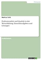 Professionalit�t und Qualit�t in der Weiterbildung. Einsendeaufgaben und L�sungen 3668003254 Book Cover