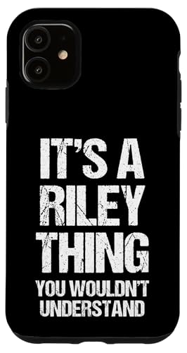 Carcasa para iPhone 11 Es una cosa de Riley (no lo entenderías) - Funny Riley