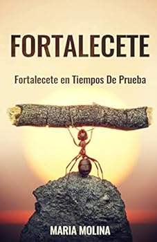 Paperback Fortalecete: Fortalecete en Tiempos de Prueba [Spanish] Book