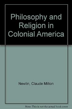 Philosophy and Religion in Colonial America