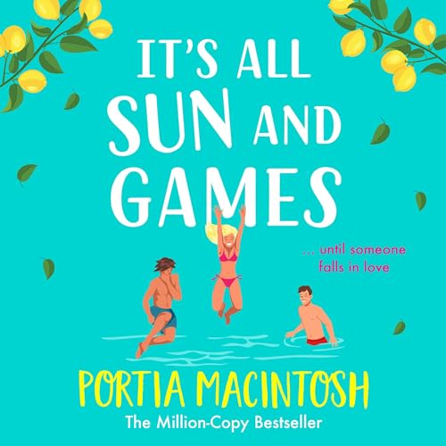 It's All Sun and Games by Portia MacIntosh episode artwork