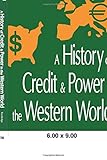 scott primaloft weste damen  A History of Credit and Power in the Western World