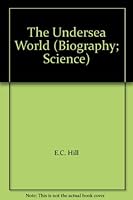 The Undersea World 0021943125 Book Cover