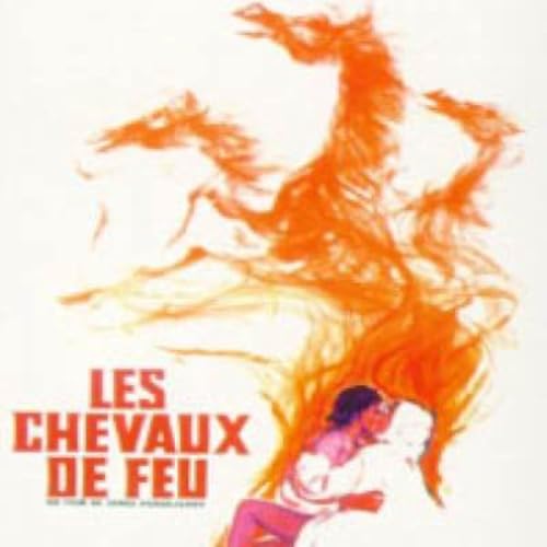 Cin&eacute; Culte : les Chevaux de Feu