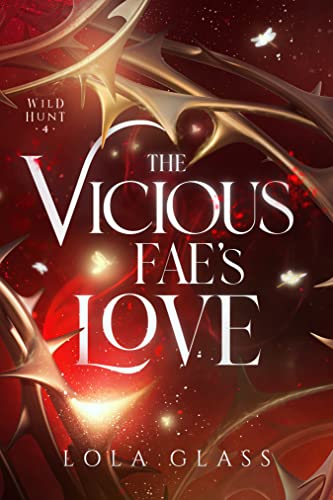 The Vicious Fae's Love