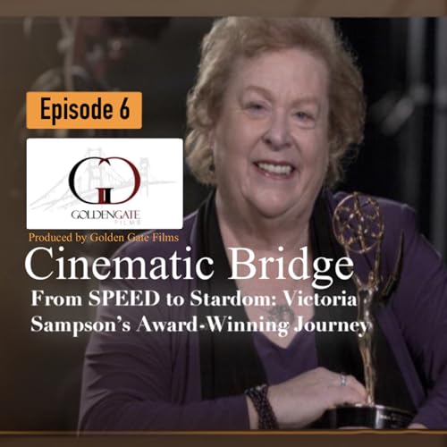 #6 - From SPEED to Stardom: Victoria Sampson's Award-Winning Journey