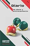 agenda fitness: diario de dieta y entrenamiento de 12 semanas: agenda de salud y bienestar planificador semanal de comida y ejercicio