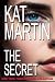 The Secret (The Haunted Trilogy Book 1)