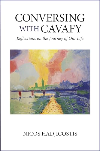 Conversing with Cavafy: Reflections on the Journey of Our Life