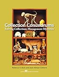 Collection Conundrums: Solving Collections Management Mysteries