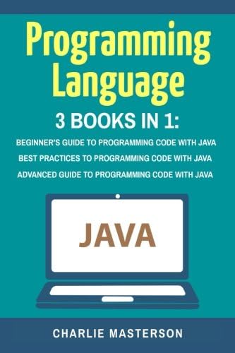 Programming Language: 3 Books in 1: Beginner's Guide + Best ...
