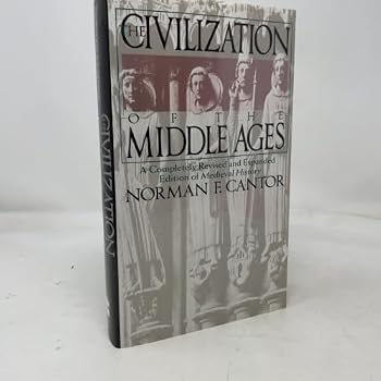 Medieval History: The Life and Death of a Civilization