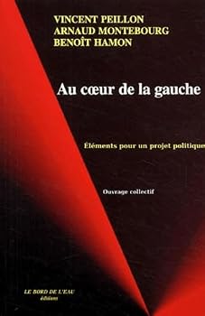 Paperback Au Coeur de la Gauche [French] Book