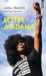 Lettre à Adama par Traoré Lettre à Adama par Traoré