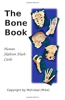 The Bone Book: Human Skeleton Flash-Cards. 1449973299 Book Cover