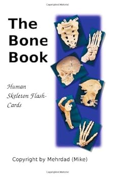 Paperback The Bone Book: Human Skeleton Flash-Cards. Book