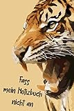  Fass mein Notizbuch nicht an: 110 Seiten liniertes, leeres Notizbuch Inspiration Journal Reise Tagebuch Motivation Zitat Kollektion, 6x9\