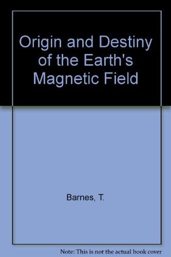 Origin and Destiny of the Earth's Magnetic Field