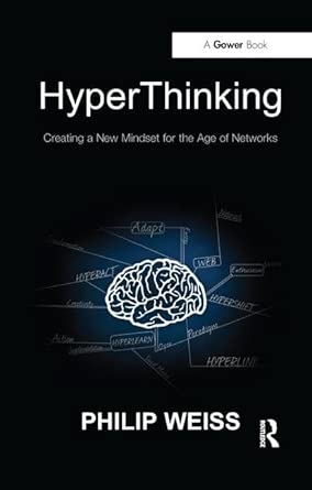 HyperThinking: Creating a New Mindset for the Age of Networks book cover