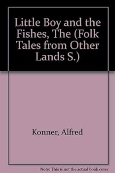 Paperback Little Boy and the Fishes (Folk Tales from Other Lands S) Book