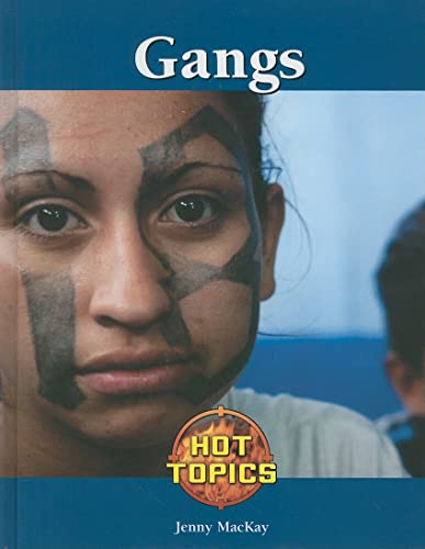 Gangs (Hot Topics) view 2