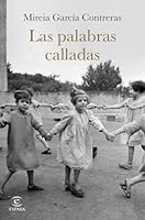 Las palabras calladas 8467071974 Book Cover