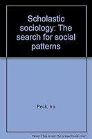 Sociology: The search for social patterns 0590078151 Book Cover