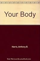 Your Body 0139781633 Book Cover
