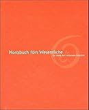  Notizbuch für\'s Wesentliche