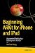 Beginning ARKit for iPhone and iPad: Augmented Reality App Development for iOS