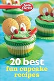 Betty Crocker 20 Best Fun Cupcake Recipes (Betty Crocker eBook Minis)