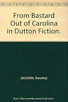 From Bastard Out of Carolina in Dutton Fiction. B008L1DXKO Book Cover