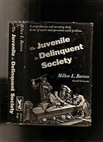 The juvenile in delinquent society B0007DJV78 Book Cover
