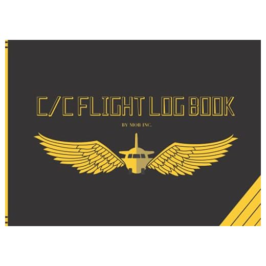 C/C FLIGHT LOG BOOK: BY MOB INC