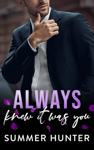 Always Knew It Was You: Pink Hotel Book 2