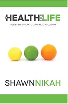 Paperback Health For Life: The step by step plan to doing health God's way Book