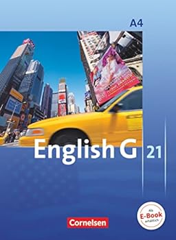 English G 21. Ausgabe A 4. Schülerbuch: 8. Schuljahr