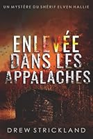 Enlevée dans les Appalaches 1964110149 Book Cover