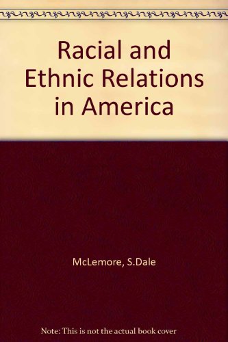 Racial and ethnic relations in America 0205068278 Book Cover