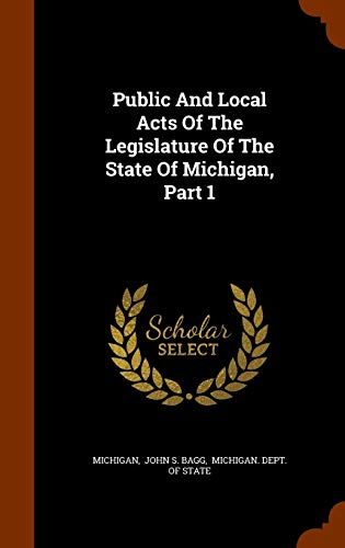Public And Local Acts Of The Legislature Of The... 1343481058 Book Cover