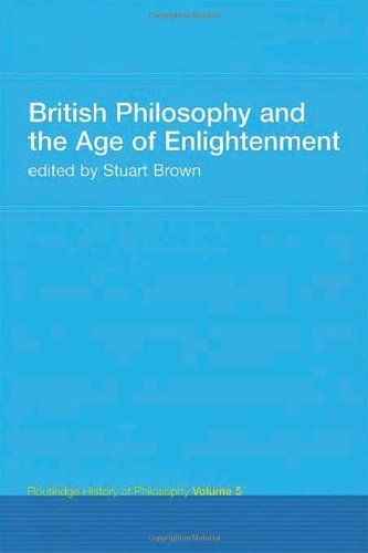 British Philosophy And The Age Of EnlightenmentRoutledge History Of Philosophy Volume 5 [Paperback] Stuart Brown and Stuart Brown(Editor)