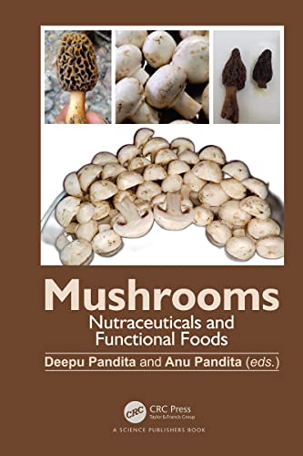 Mushrooms: Nutraceuticals and Functional Foods (English Edition)