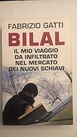 Bilal: Als Illegaler auf dem Weg nach Europa 286746479X Book Cover