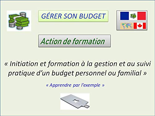 Action de formation à la gestion et au suivi pratique d'un budget personnel ou familial